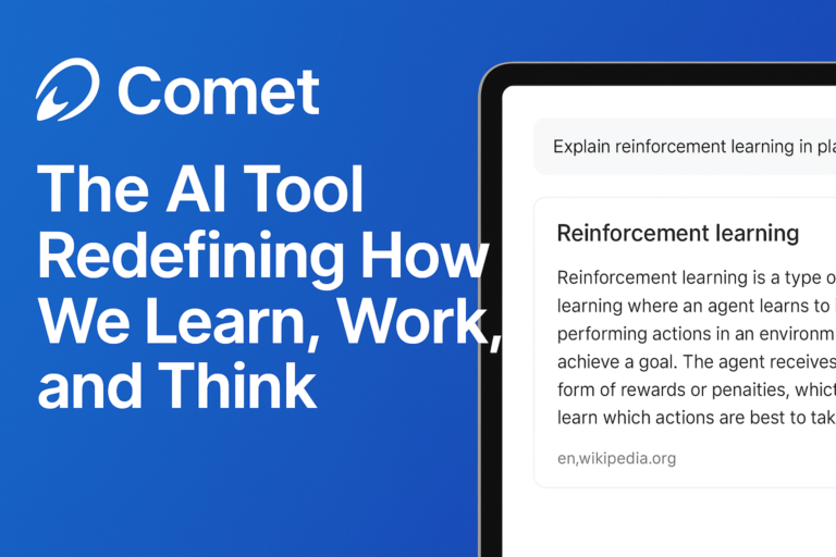 ⚡ Comet by Perplexity: The AI Tool That’s Redefining How We Learn, Work, and Think
